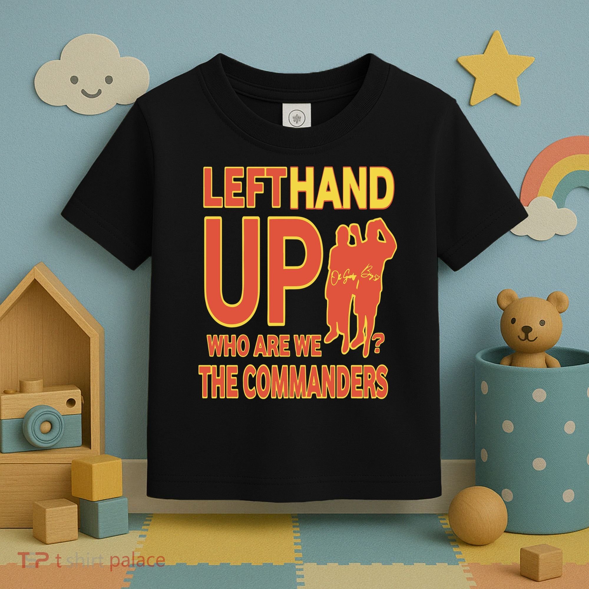 Official Left Hand Up Who Are We The Commanders Toddler T-Shirt