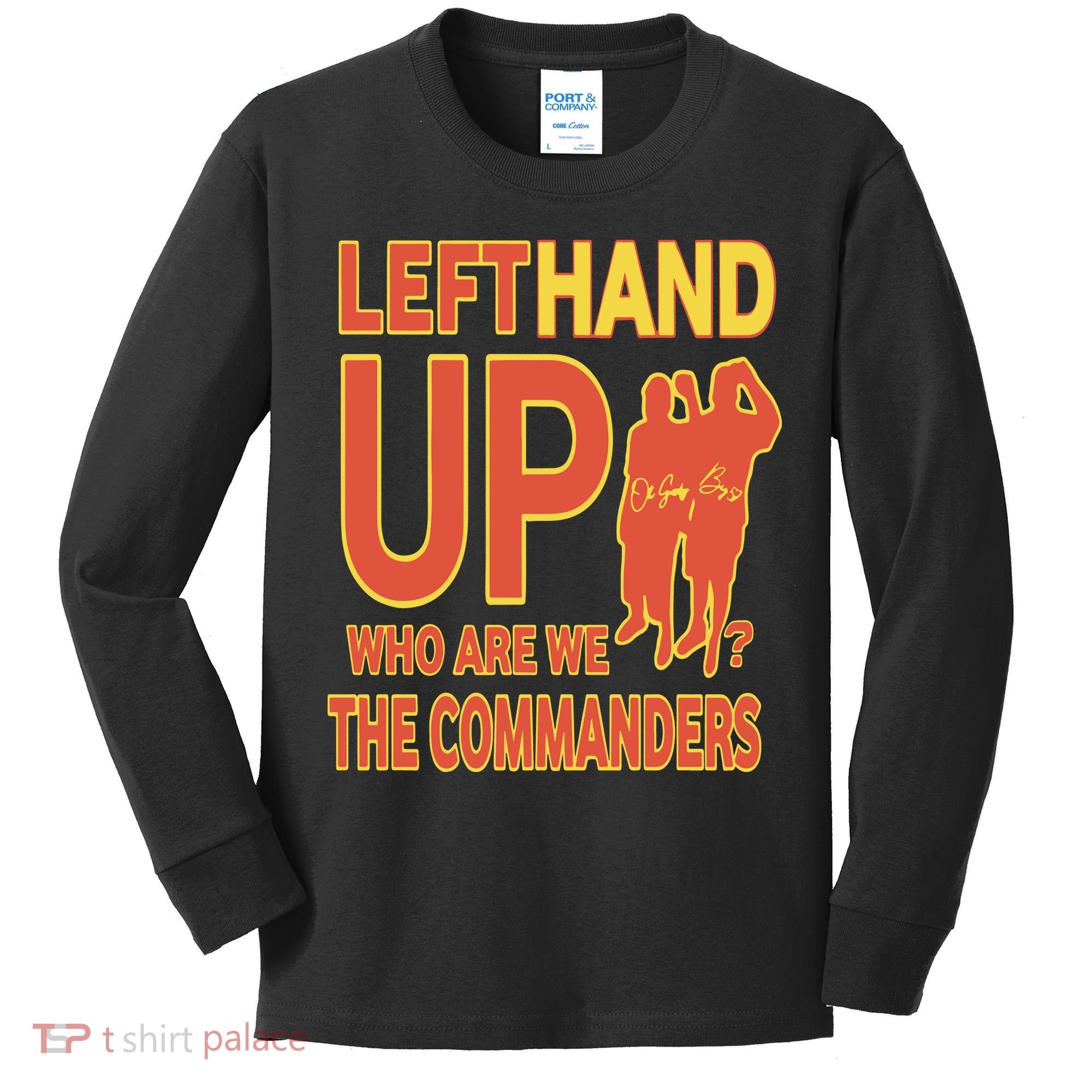 Official Left Hand Up Who Are We The Commanders Kids Long Sleeve Shirt