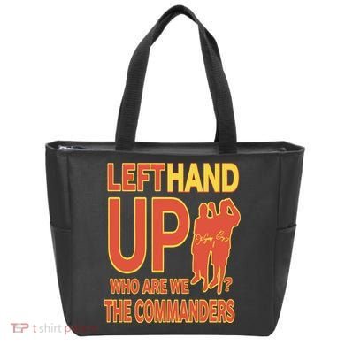Official Left Hand Up Who Are We The Commanders Tote Bag