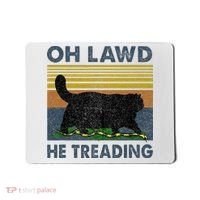 Oh Lawd He Treading Mousepad thumb 0