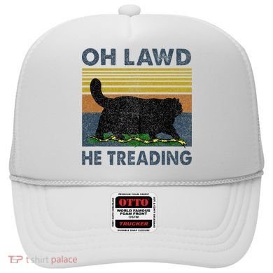 Oh Lawd He Treading Hat
