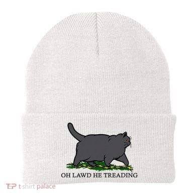 Oh Lawd He Treading Funny Fat Cat Beanie