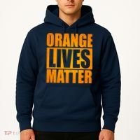 Orange Lives Matter Funny Donald Trump Hoodie thumb 2