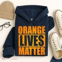 Orange Lives Matter Funny Donald Trump Hoodie thumb 4