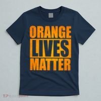 Orange Lives Matter Funny Donald Trump T-Shirt thumb 5