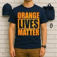 Orange Lives Matter Funny Donald Trump T-Shirt thumb 6