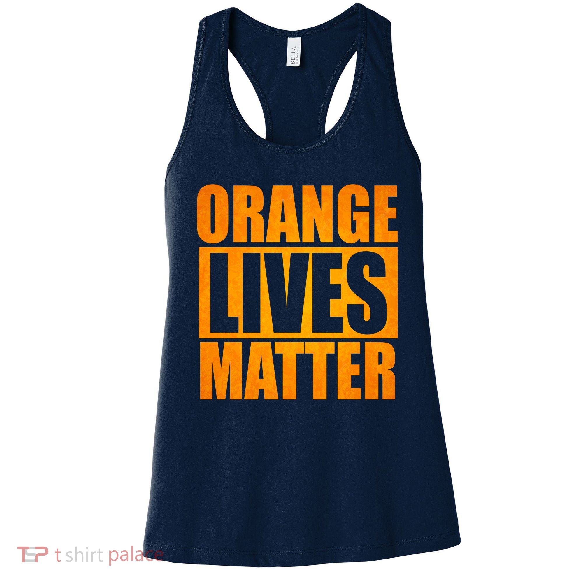 Orange Lives Matter Funny Donald Trump Women's Tank Top