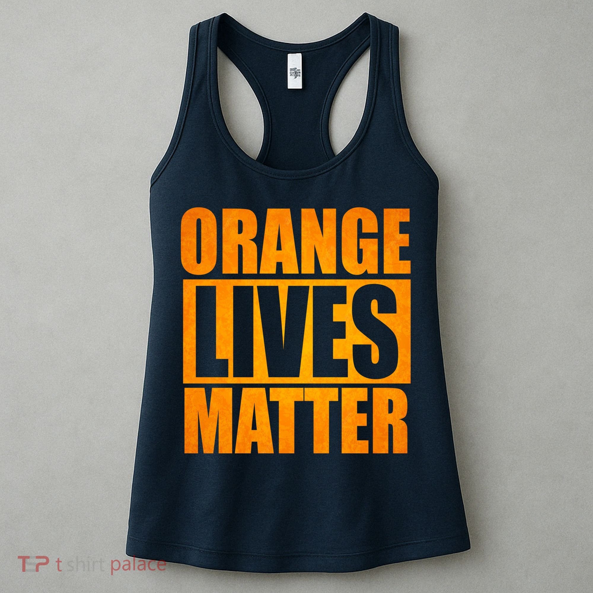 Orange Lives Matter Funny Donald Trump Women's Tank Top