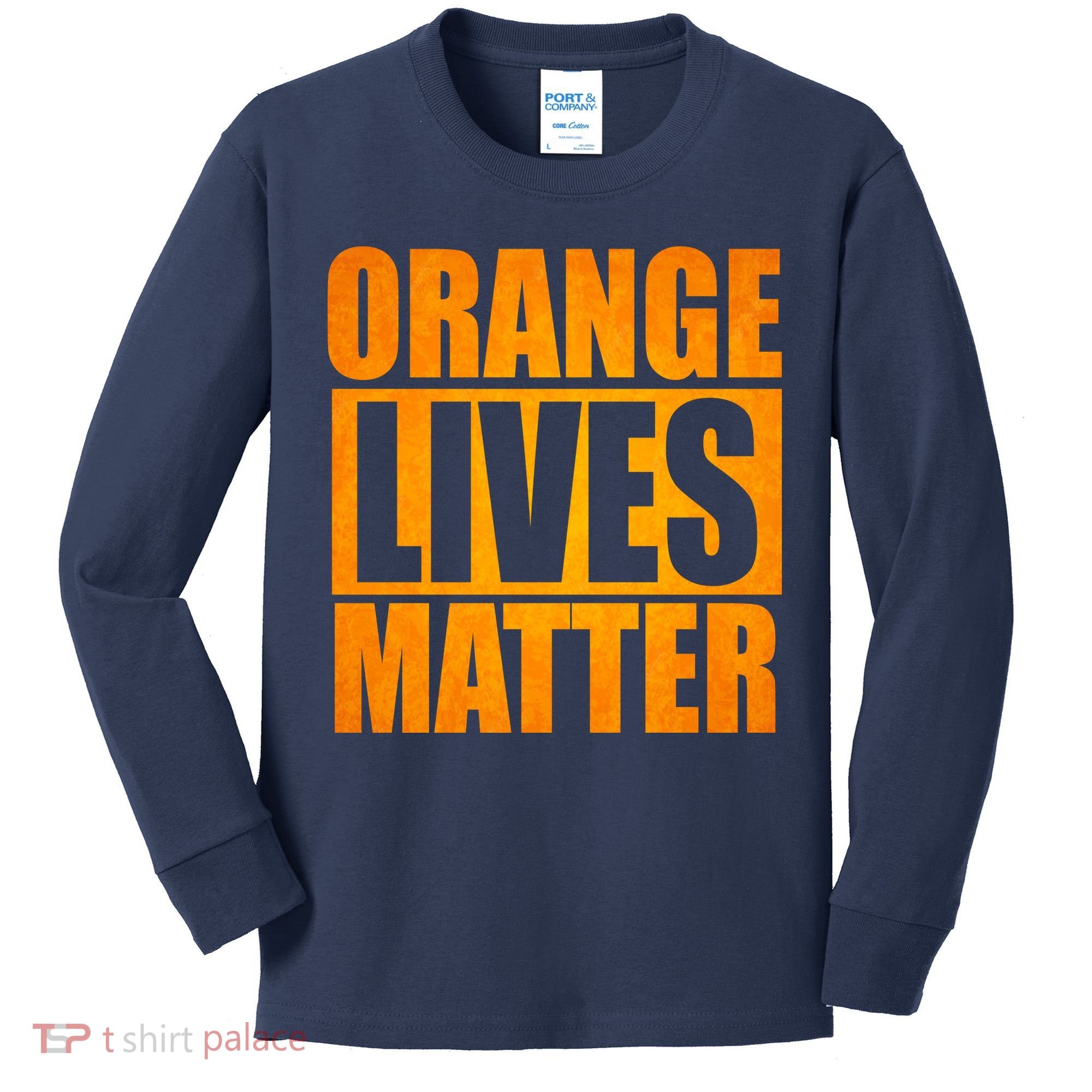 Orange Lives Matter Funny Donald Trump Kids Long Sleeve Shirt