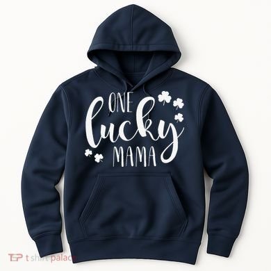 One Lucky Mama St Patricks Day Irish Mom Shamrock Momma Hoodie
