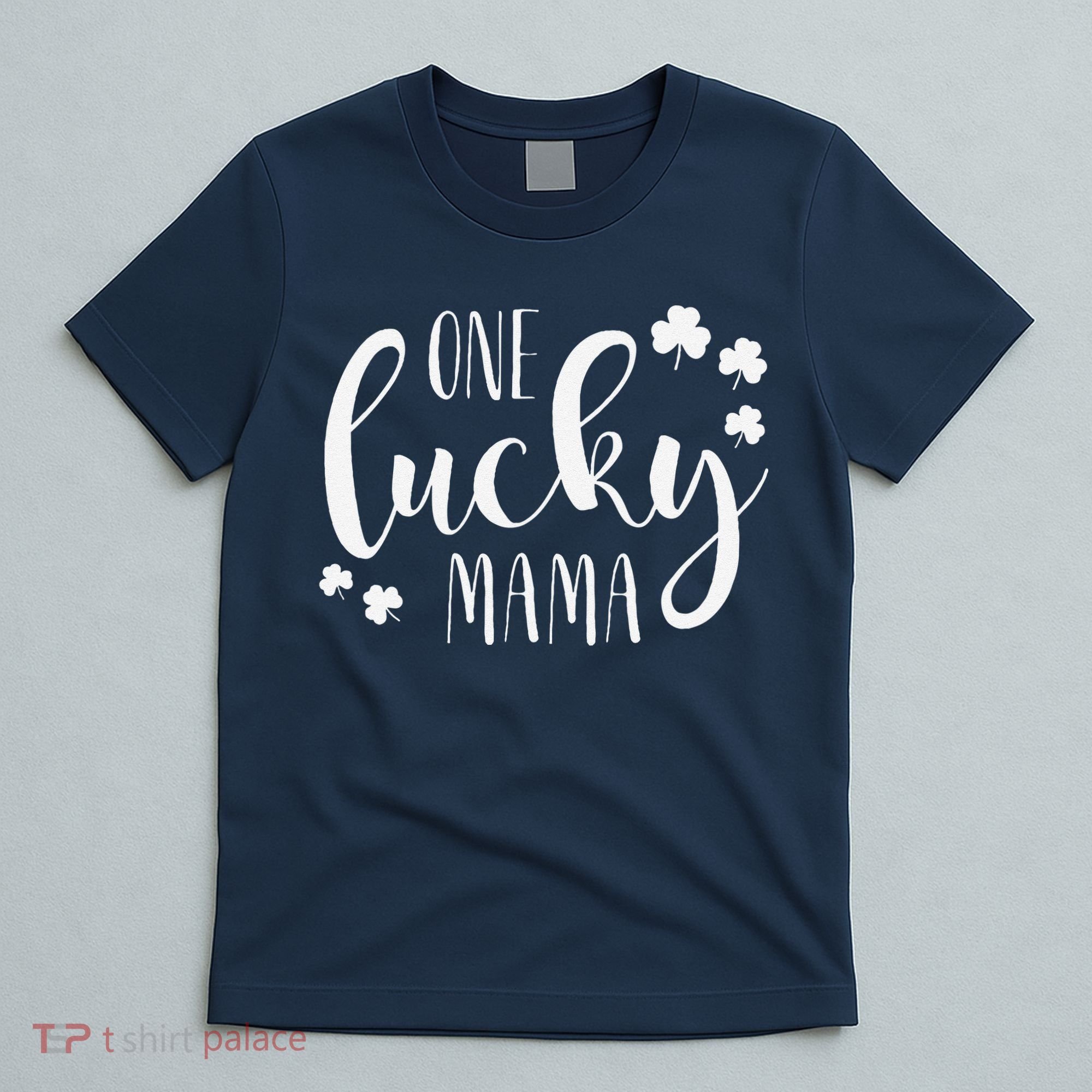 One Lucky Mama St Patricks Day Irish Mom Shamrock Momma T-Shirt