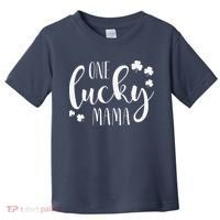 One Lucky Mama St Patricks Day Irish Mom Shamrock Momma Toddler T-Shirt thumb 0