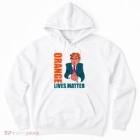 Orange Lives Matter Funny Trump Hoodie thumb 0