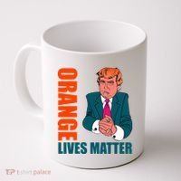 Orange Lives Matter Funny Trump Coffee Mug thumb 0