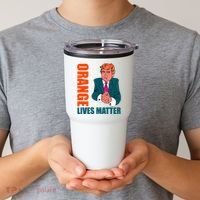 Orange Lives Matter Funny Trump Tumbler thumb 2