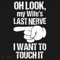 Oh Look My Wife's Last Nerve I Want To Touch It Sarcastic Women's Hoodie thumb 2