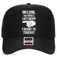 Oh Look My Wife's Last Nerve I Want To Touch It Sarcastic Hat thumb 0