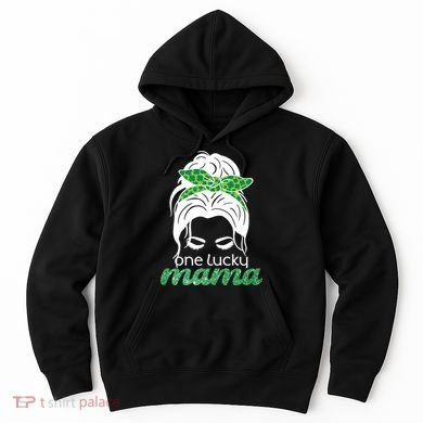 One Lucky Mama St Patricks Day Hoodie
