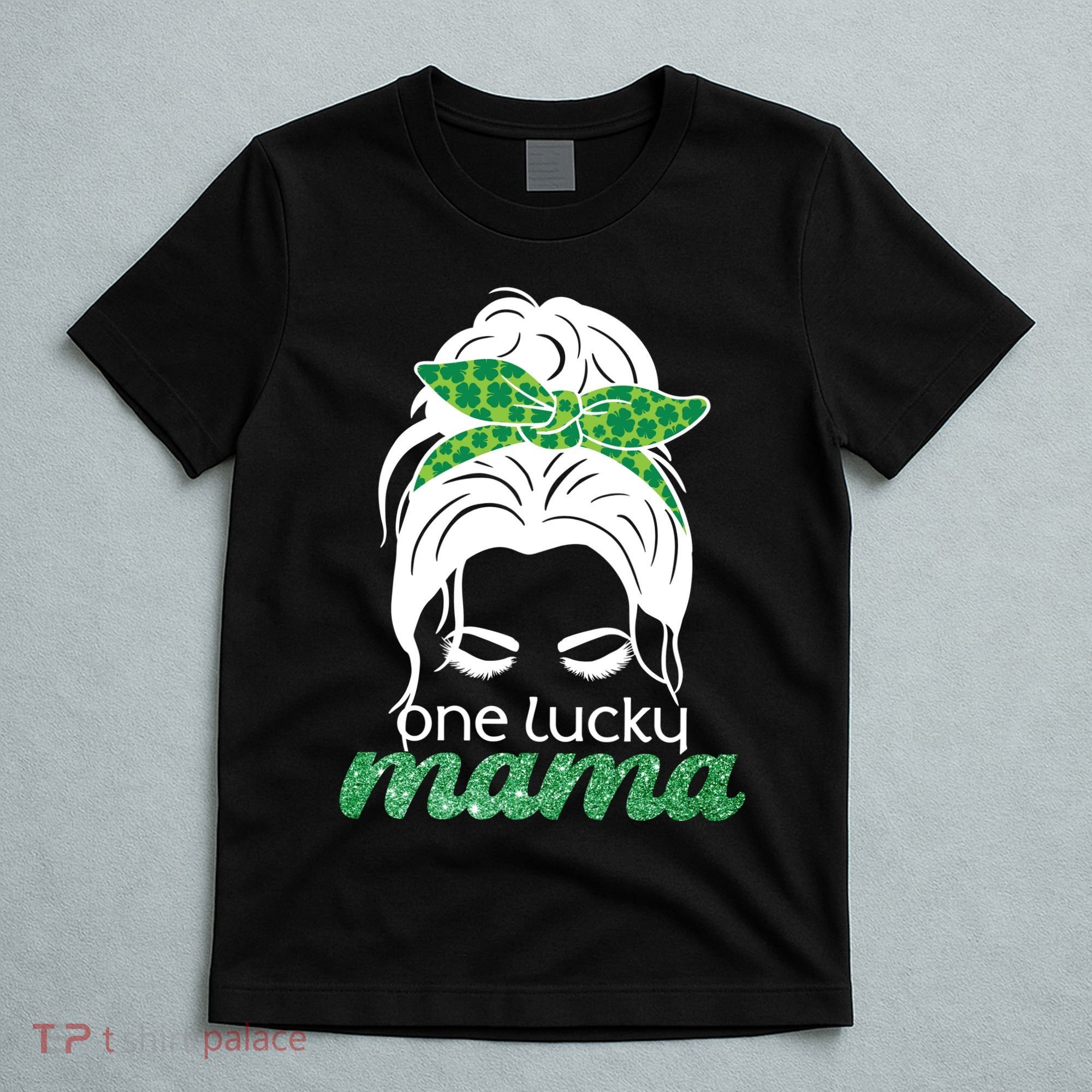 One Lucky Mama St Patricks Day T-Shirt
