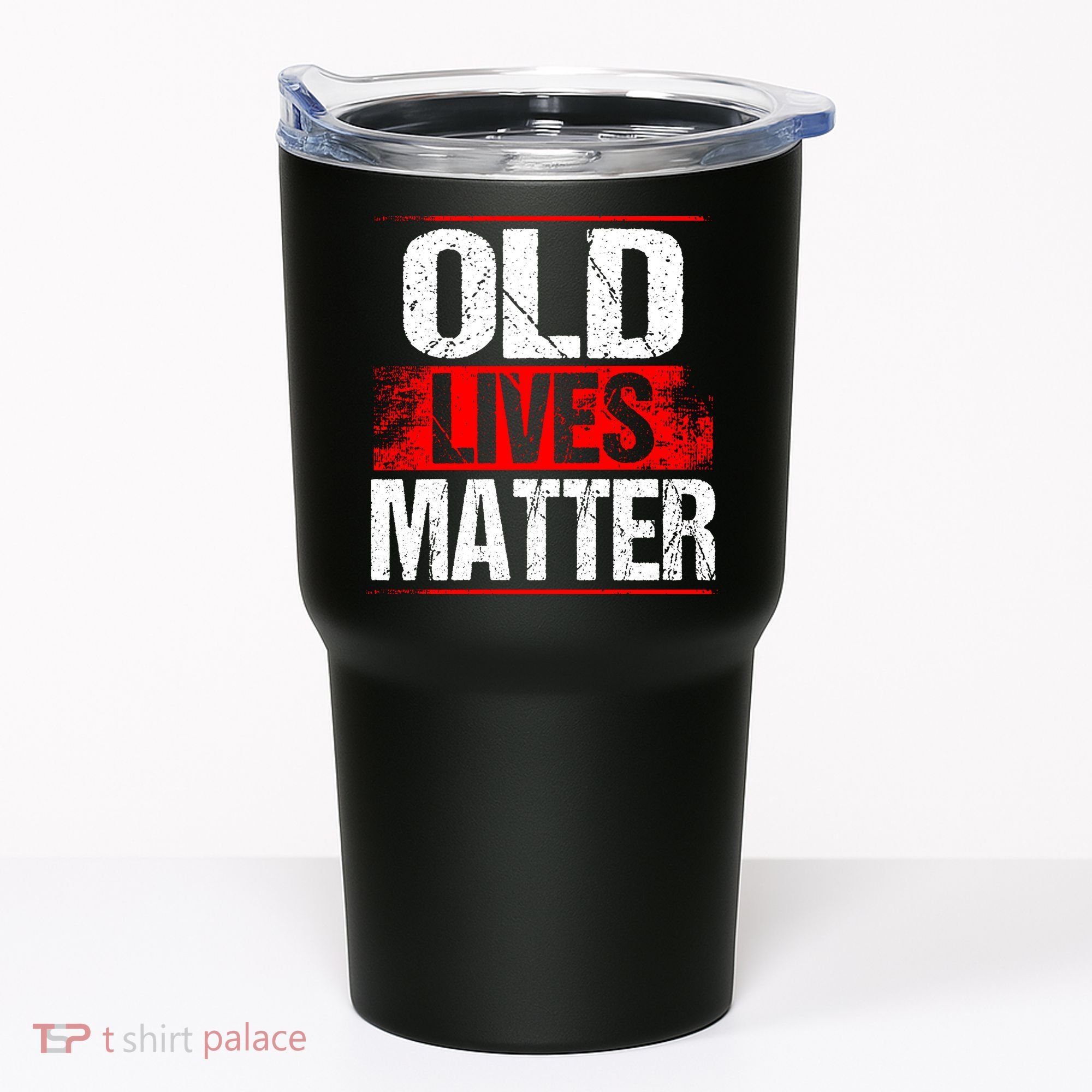 Old Lives Matter Distressed Tumbler