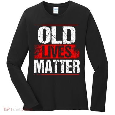 Old Lives Matter Distressed Women's Long Sleeve Shirt