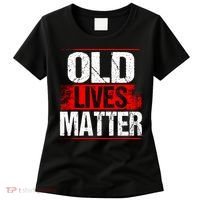 Old Lives Matter Distressed Women's T-Shirt thumb 0