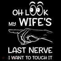 Oh Look My Wife's Last Nerve I Want To Touch It Sarcastic Gift Coffee Mug thumb 5