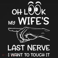 Oh Look My Wife's Last Nerve I Want To Touch It Sarcastic Gift Ornament thumb 1