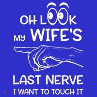 Oh Look My Wife's Last Nerve I Want To Touch It Sarcastic Gift Visor thumb 3