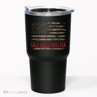 Old Lives Matter 40th 50th 60th 70th Birthday Tumbler thumb 0
