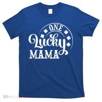 One Lucky Mama Saint Patricks Day Gift T-Shirt thumb 0