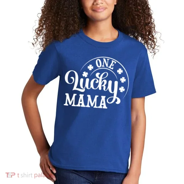 One Lucky Mama Saint Patricks Day Gift Kids T-Shirt