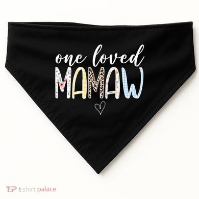 One Loved Mamaw Mothers Day Cute USA-Made Doggie Bandana