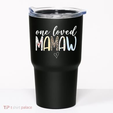 One Loved Mamaw Mothers Day Cute Tumbler