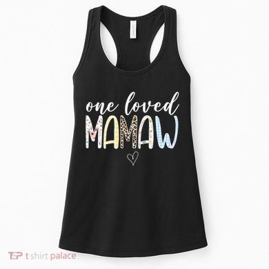 One Loved Mamaw Mothers Day Cute Women's Tank Top