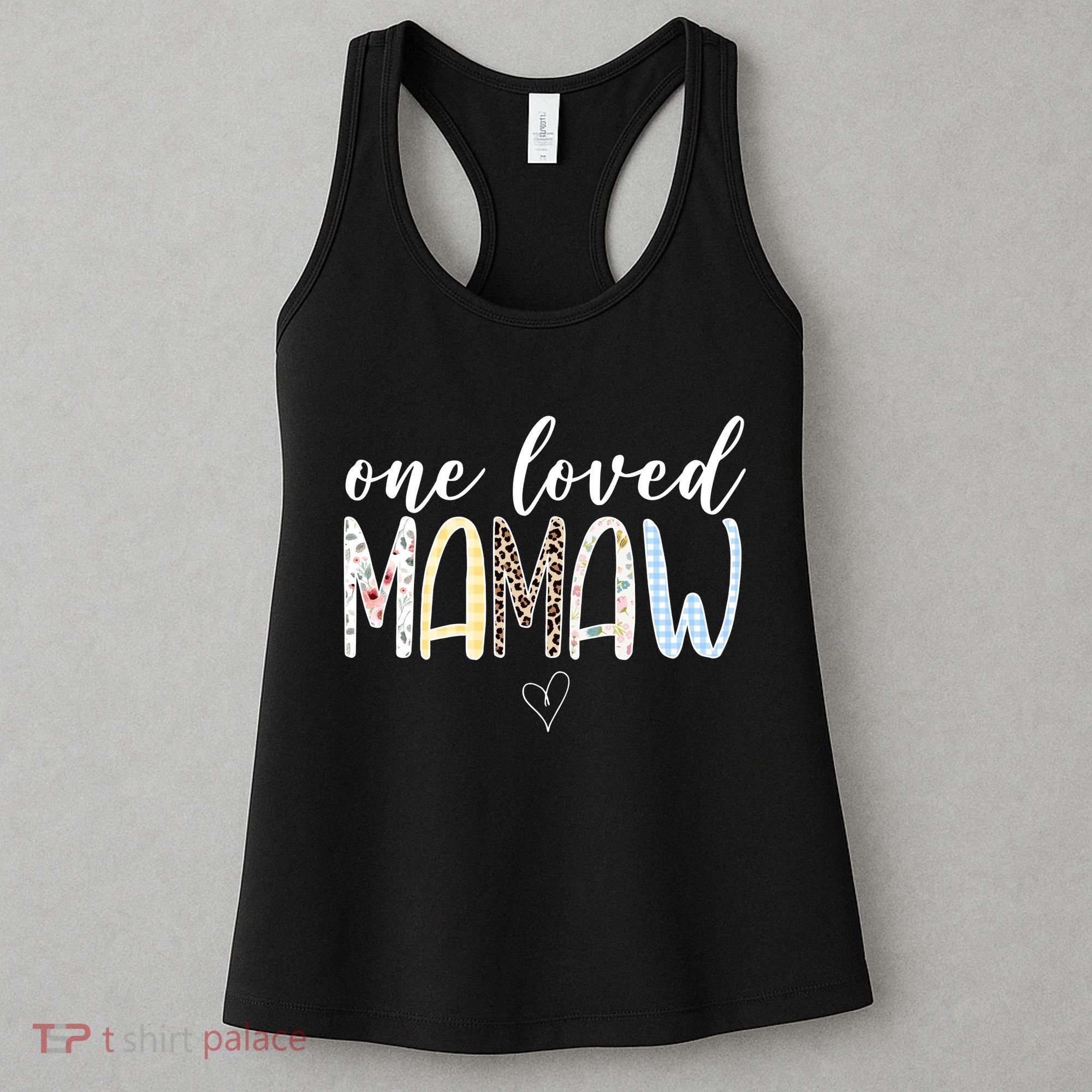 One Loved Mamaw Mothers Day Cute Women's Tank Top