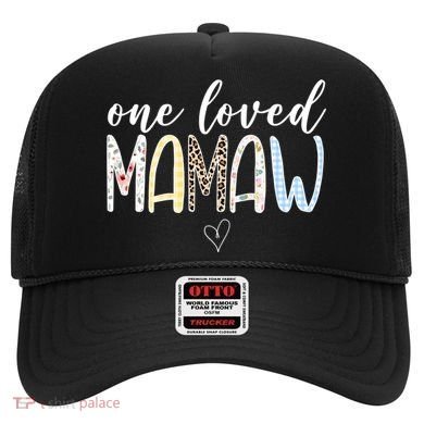 One Loved Mamaw Mothers Day Cute Hat
