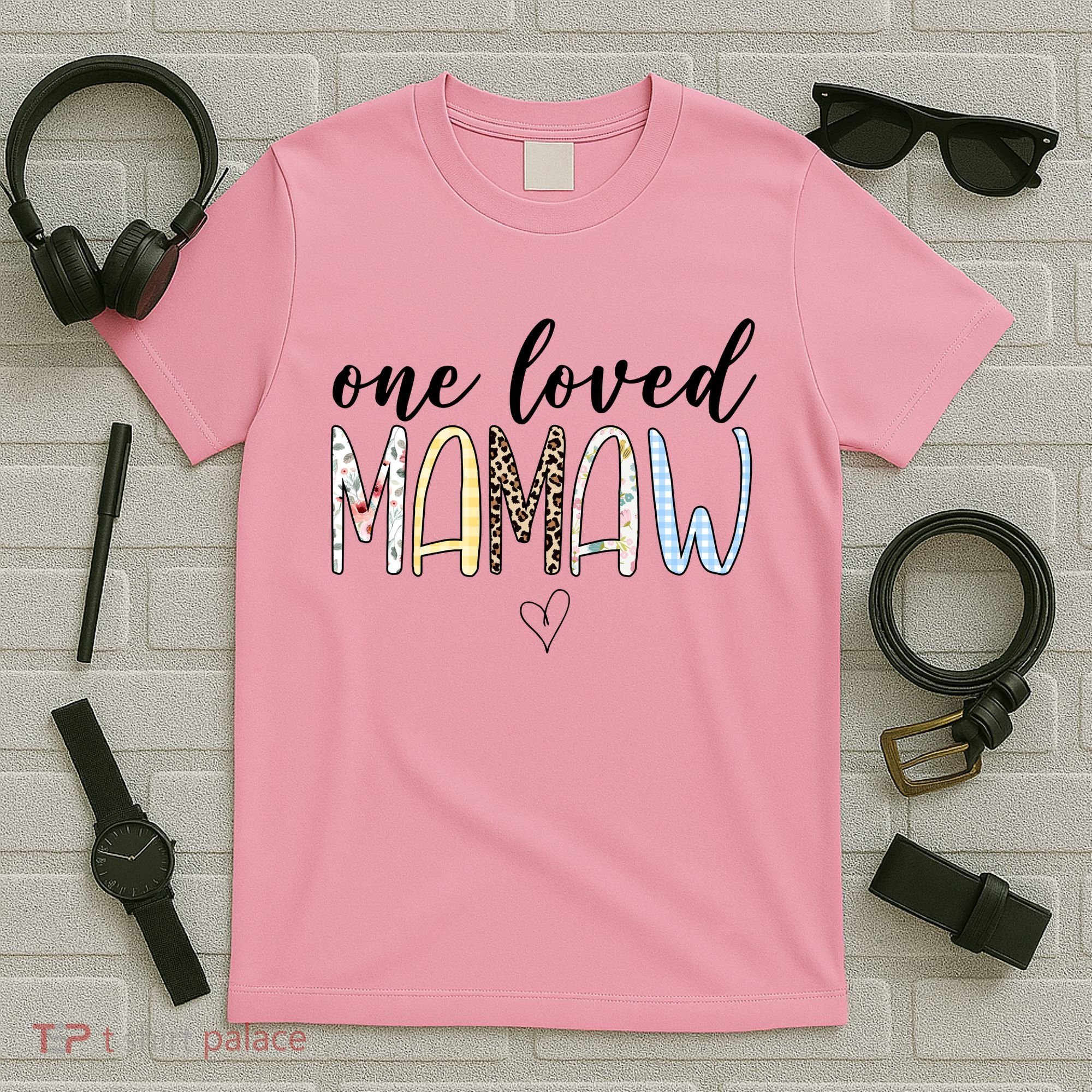 One Loved Mamaw Mothers Day Cute T-Shirt
