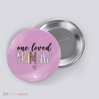 One Loved Mamaw Mothers Day Cute Button thumb 0