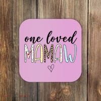 One Loved Mamaw Mothers Day Cute Coaster thumb 0