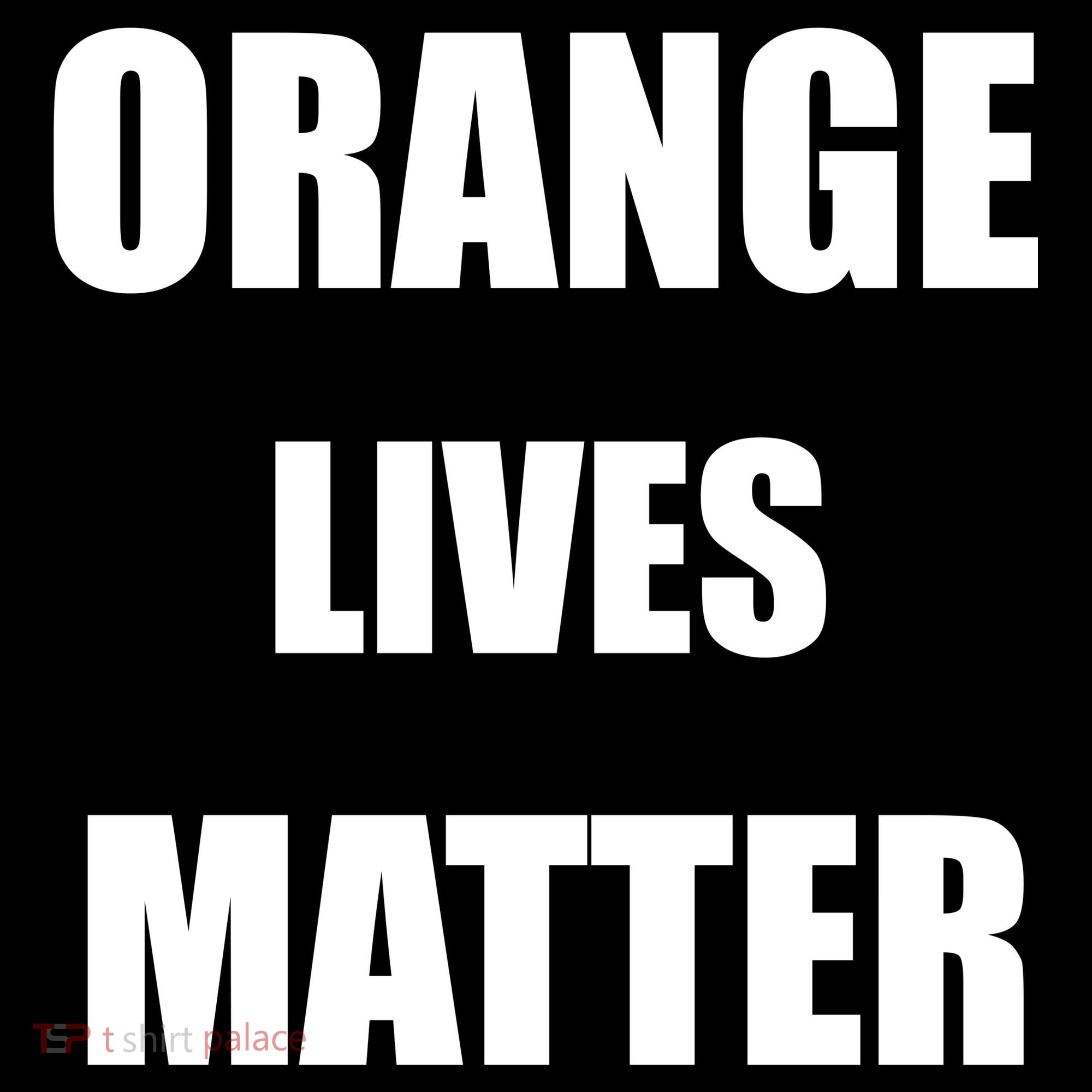 Orange Lives Matter Tote Bag