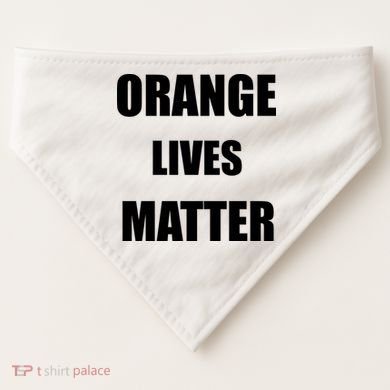 Orange Lives Matter USA-Made Doggie Bandana