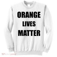 Orange Lives Matter Sweatshirt thumb 0