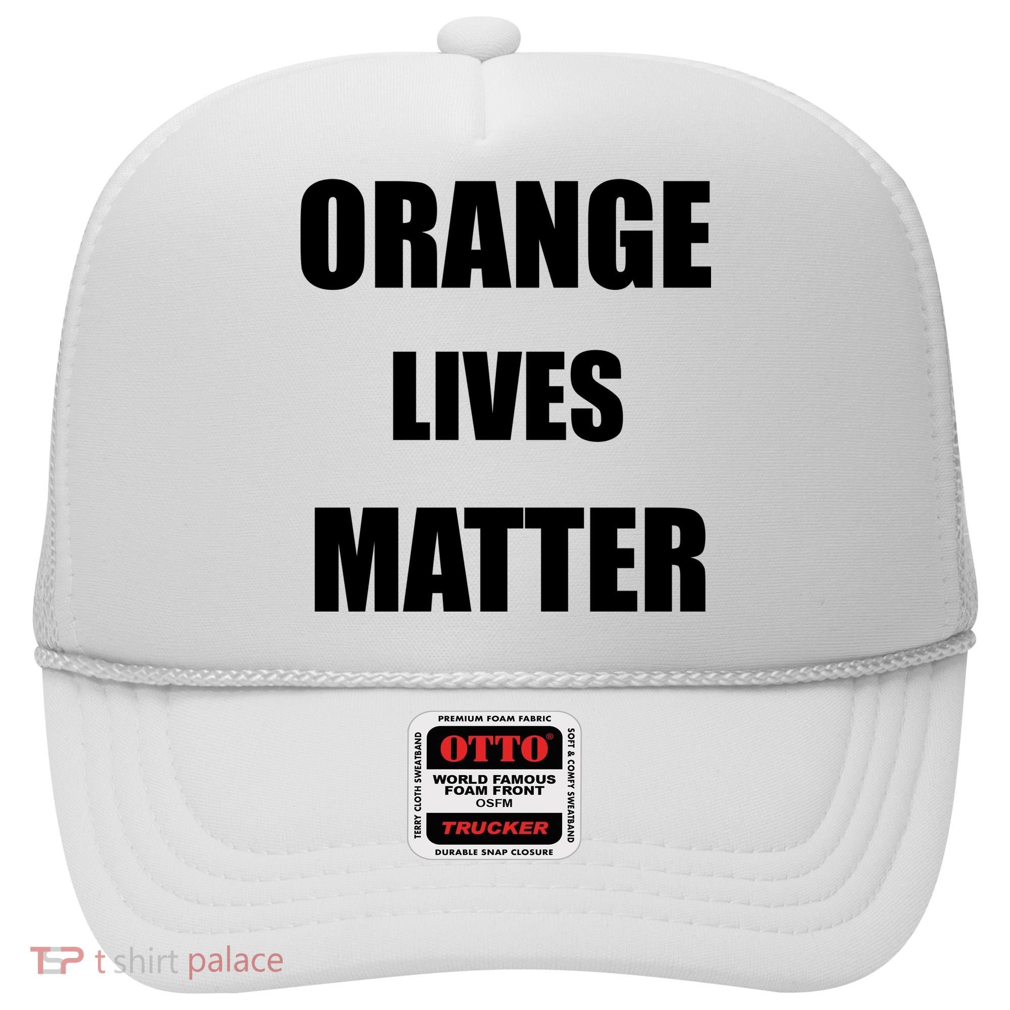 Orange Lives Matter Hat