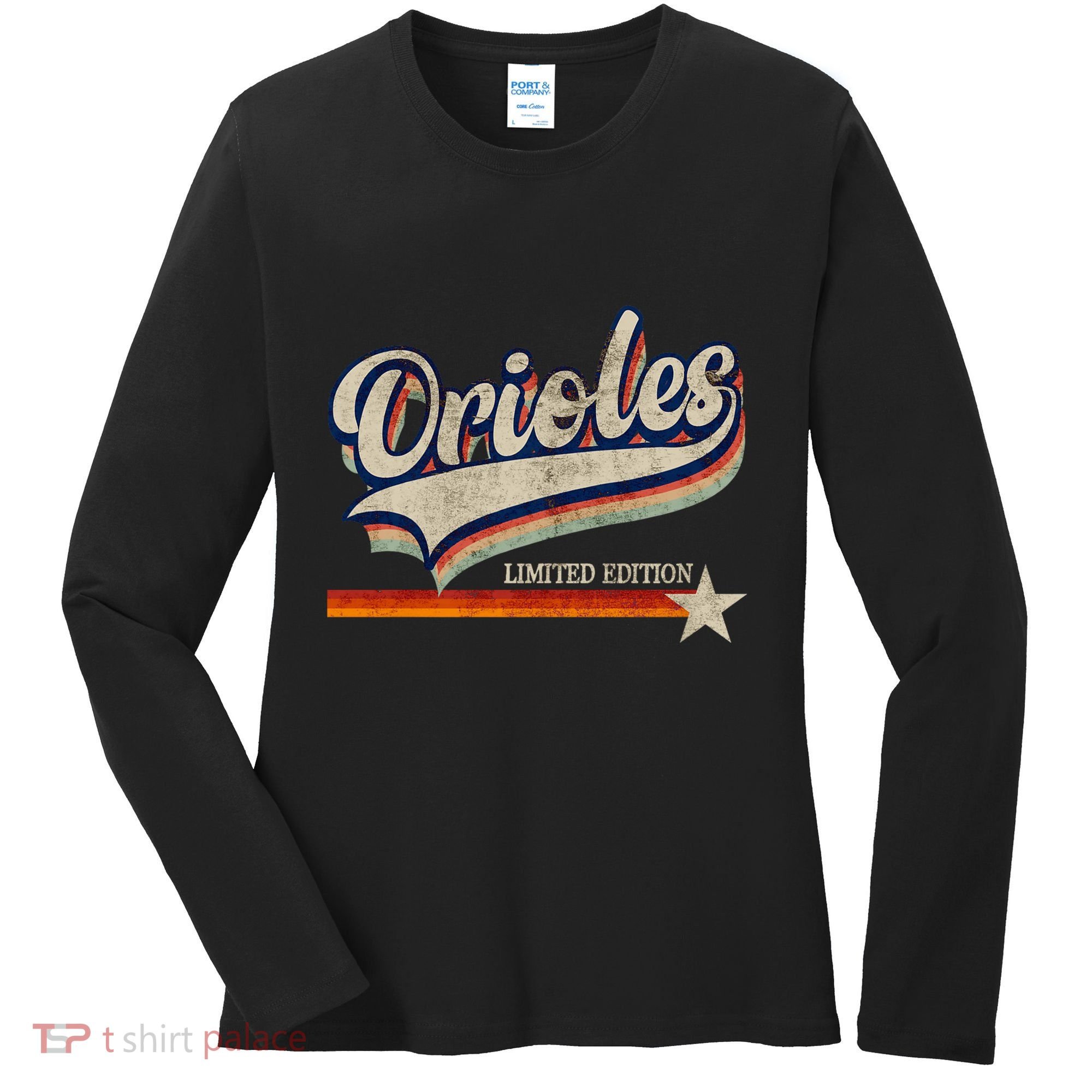 Orioles Last Name Pride Classic Orioles Limited Edition Women's Long Sleeve Shirt