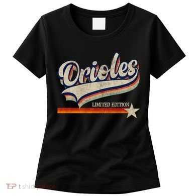 Orioles Last Name Pride Classic Orioles Limited Edition Women's T-Shirt