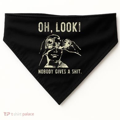Oh Look Nobody Gives A Shit Sarcastic Retro USA-Made Doggie Bandana