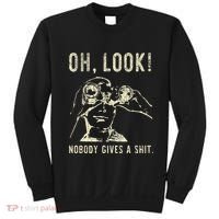 Oh Look Nobody Gives A Shit Sarcastic Retro Sweatshirt thumb 0