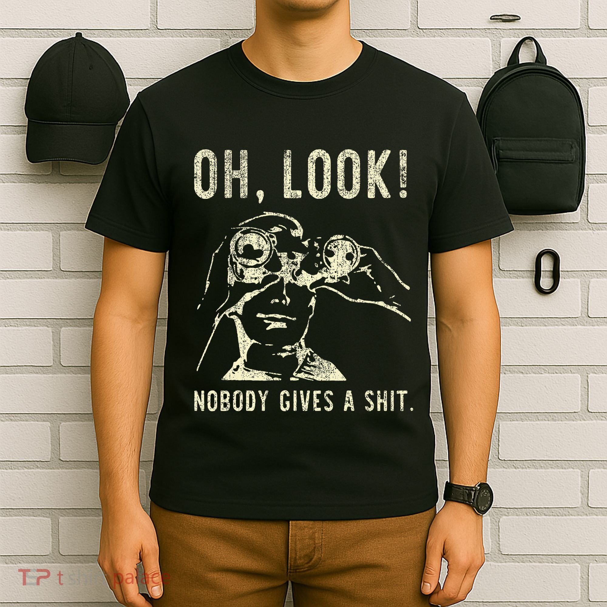 Oh Look Nobody Gives A Shit Sarcastic Retro T-Shirt