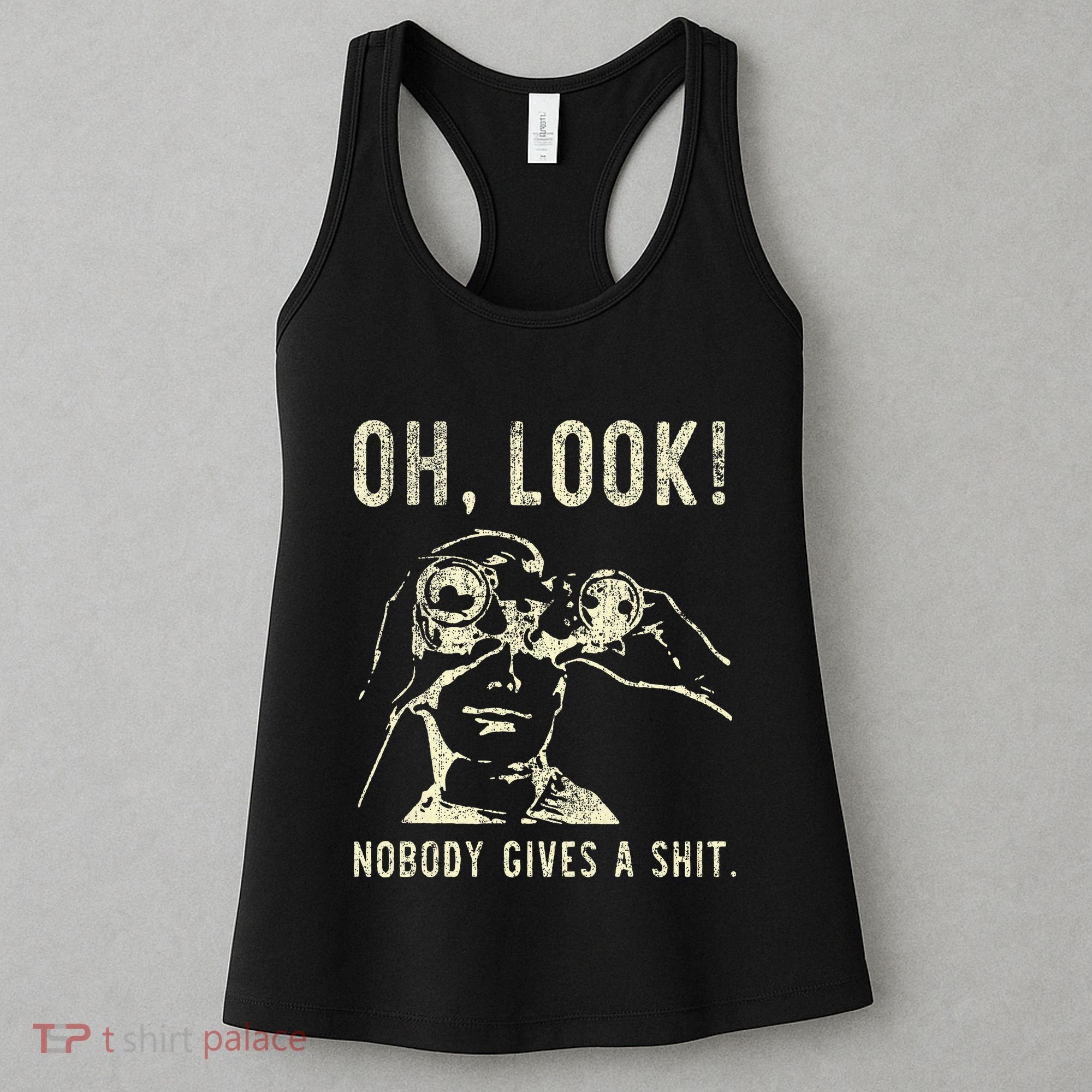 Oh Look Nobody Gives A Shit Sarcastic Retro Women's Tank Top